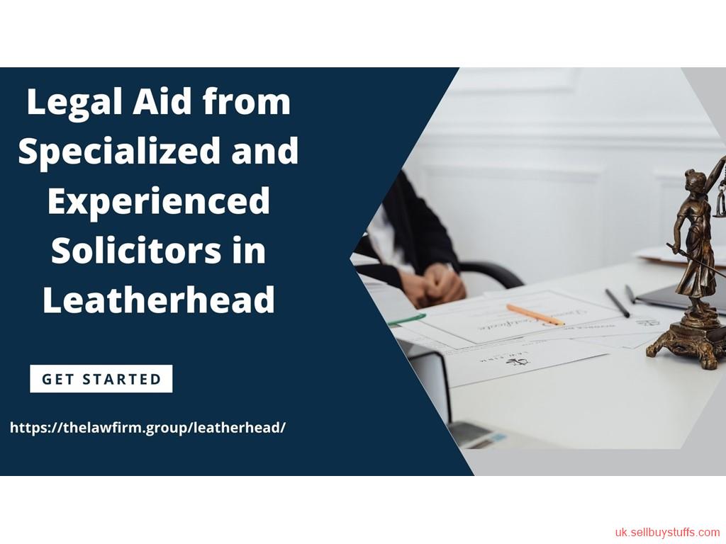 second hand/new: Legal Aid from Specialized and Experienced Solicitors in Leatherhead